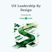 Podcast UX Leadership By Design
