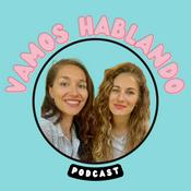 Podcast Vamos Hablando Podcast en español