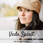 Podcast Veda Spirit - Ayurveda und Spiritualität für mehr Lebenskraft und ganz viel Herz
