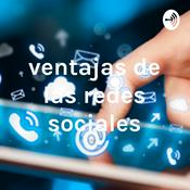 Podcast ventajas de las redes sociales