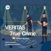 Podcast Veritas True Crime