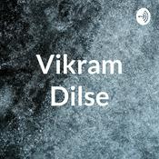 Podcast Vikram Dilse