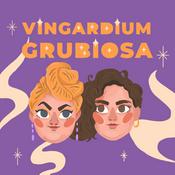 Podcast Vingardium Grubiosa