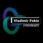 Podcast Vladimir Fokin Podcast