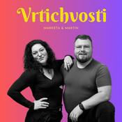 Podcast Vrtichvosti - Markéta a Martin
