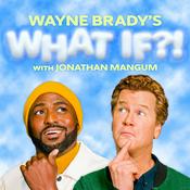 Podcast Wayne Brady's What If?! with Jonathan Mangum