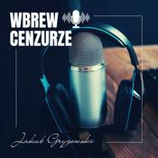 Podcast Wbrew Cenzurze