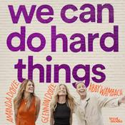Podcast We Can Do Hard Things