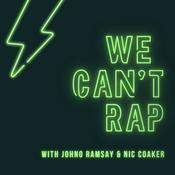 Podcast We Can't Rap Podcast