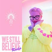 Podcast We Still Believe with The Blessed Madonna