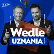 Podcast Wedle Uznania – podcast marki E.Wedel tworzony z przyjemnością