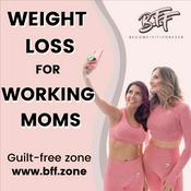 Podcast Weight loss for working moms podcast
