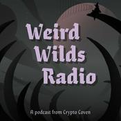 Podcast Weird Wilds Radio