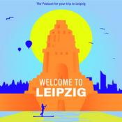 Podcast Welcome to Leipzig