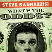 Podcast What's the Odds? with Steve Rannazzisi