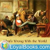 Podcast What's Wrong With the World by G. K. Chesterton