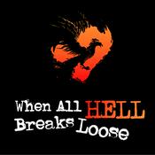 Podcast When All Hell Breaks Loose
