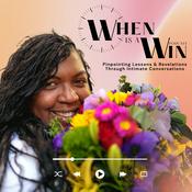 Podcast When is a Win Podcast