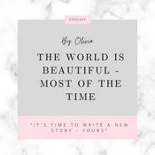 Podcast It's A Beautiful World (Most Of The Time)