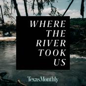 Podcast Where the River Took Us