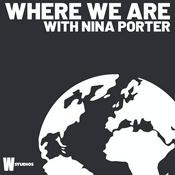 Podcast Where We Are (with Nina Porter)