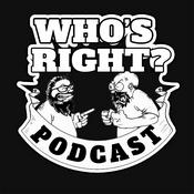 Podcast Who's Right?