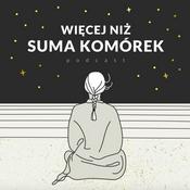 Podcast Więcej Niż Suma Komórek