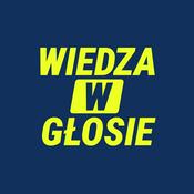 Podcast Wiedza w Głosie