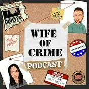 Podcast Wife of Crime