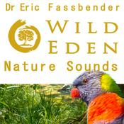 Podcast Wild Eden Nature Sounds by Dr Eric Fassbender