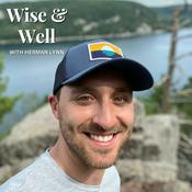 Podcast Wise &amp; Well
