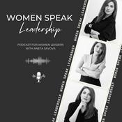Podcast Women Speak Leadership