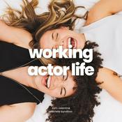 Podcast Working Actor Life