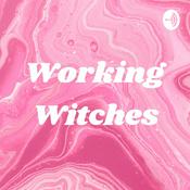 Podcast Working Witches