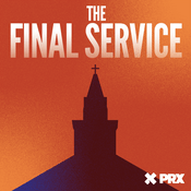 Podcast The Final Service