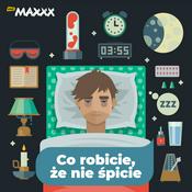 Podcast Wstawaj, nie udawaj - Co robicie, że nie śpicie?