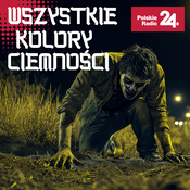 Podcast Wszystkie kolory ciemności