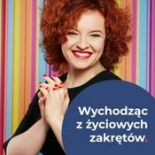 Podcast Wychodząc z życiowych zakrętów