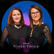Podcast WYSOKIE WIBRACJE