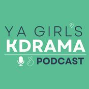 Podcast YA GIRL'S KDrama Podcast