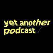 Podcast yet another podcast