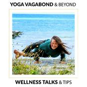 Podcast Yoga Vagabond and Beyond