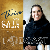 Podcast Thrive with Cate Stillman Podcast