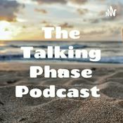 Podcast The Talking Phase Podcast