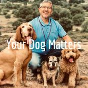 Podcast Your Dog Matters. With Dog Behaviourist Nick Jones MA.