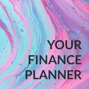 Podcast YOUR FINANCE PLANNER