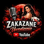 Podcast Zakazane Uwodzenie