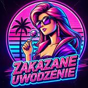 Podcast Zakazane Uwodzenie