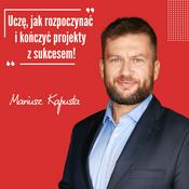 Podcast Zarządzanie Projektami - Mariusz Kapusta