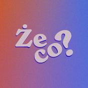Podcast Że co?
